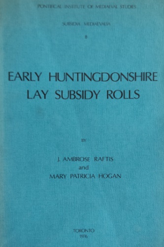 9780888443571-Subsidia Mediaevalia: Early Huntingdonshire Lay Subsidy Rolls.