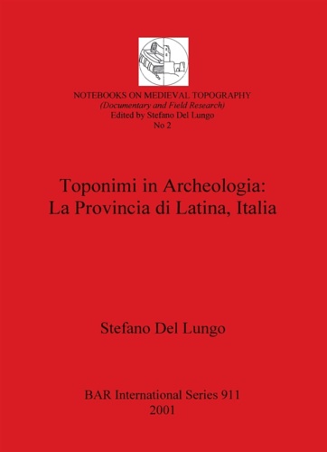 9781841711645-Toponimi in Archeologia: la provincia Di Latina, Italia.