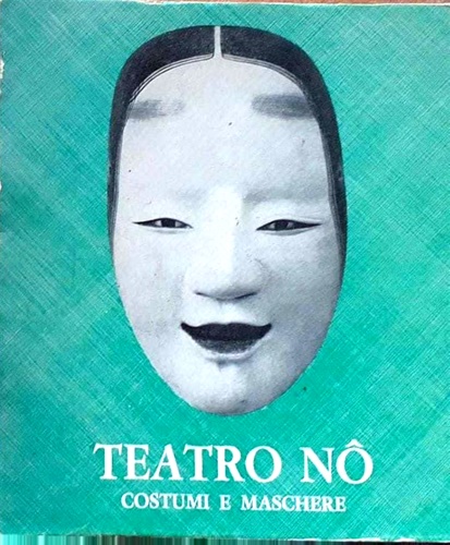 Teatro No. Costumi e maschere.