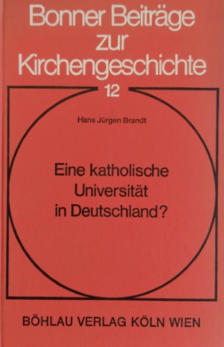 9783412004804-Eine katholische Universität in Deutschland?