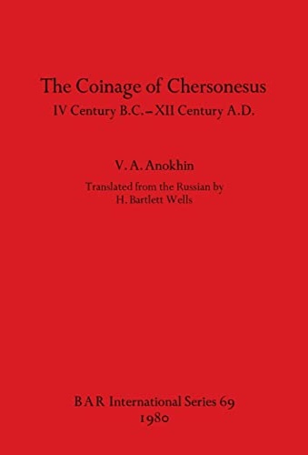 9780860540748-The Coinage of Chersonesus IV Century B.C. -XII Century A.D.