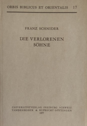 9783727801716-Die verlorenen Söhne. Strukturanalytische und historisch-kritische Untersuchunge