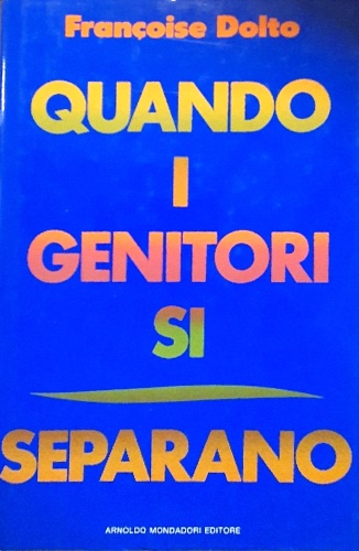 9788804327486-Quando i genitori si separano.