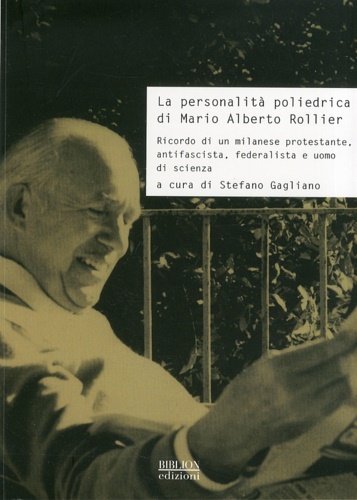 9788896177341-La personalità poliedrica di Mario Alaberto Rollier. Ricordo di un milanese prot