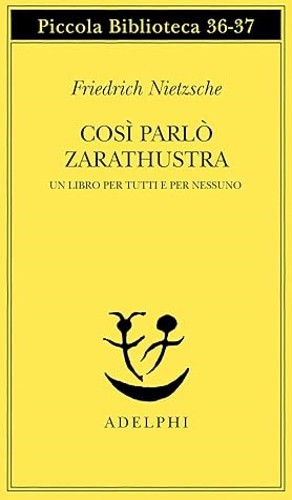 9788845906558-Così parlò Zarathustra. Un libro per tutti e per nessuno.