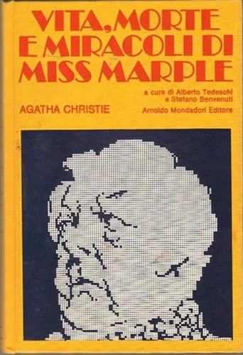 Vita, morte e miracoli di Miss Marple.