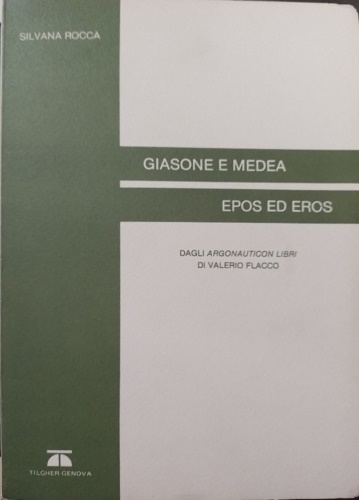 9788879030953-Giasone e Medea: Epos ed Eros.