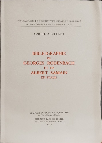 Bibliographie de Georges Rodenbach et de Albert Samain en Italie.