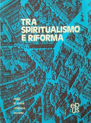 Tra spiritualismo e riforma.