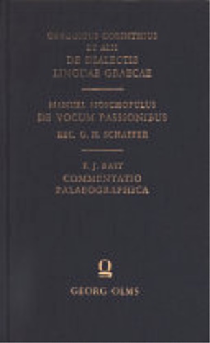 Gregorii Corinthii et aliorum grammaticorum libri de dialectis linguae graecae.