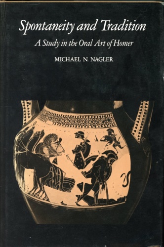 Spontaneity and tradition. A study in the Oral Art of Homer.