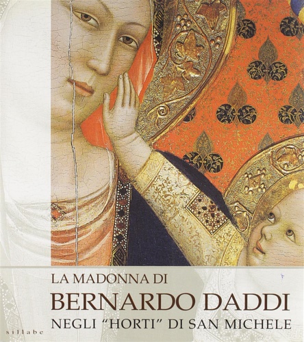 9788883470547-La madonna di Bernardo Daddi negli 