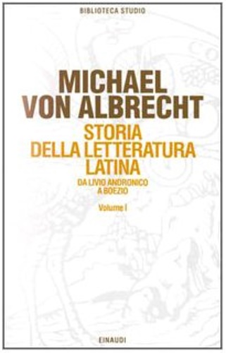 9788806138608-Storia della letteratura latina. Vol. 1: La letteratura dell'Età repubblicana.