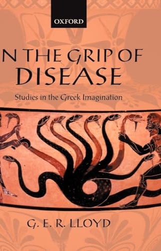 9780199253234-In the Grip of Disease: Studies in the Greek Imagination.