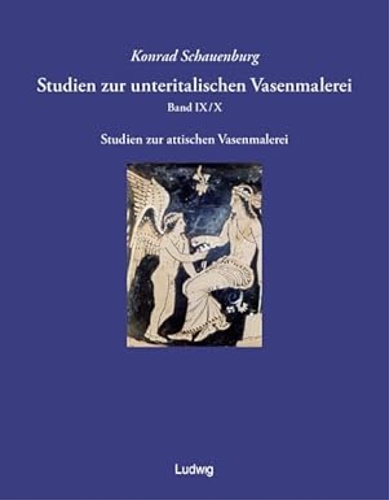 9783937719405-Studien zur unteritalischen Vasenmalerei. Band IX/ X.