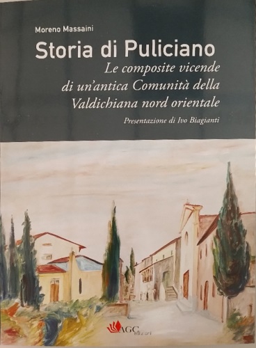 9788832096958-Storia di Puliciano. Le composite vicende di un 'antica comunità della Valdichia