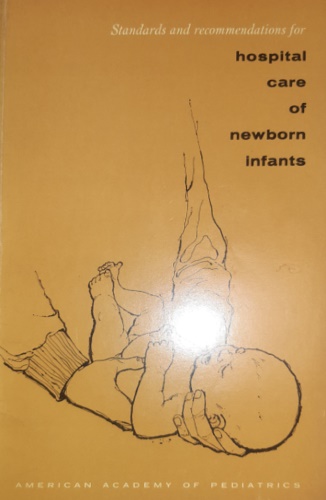 Hospital Care of Newborn Infants.