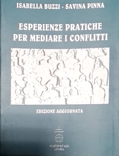 9788887239249-Esperienze pratiche per mediare i conflitti.