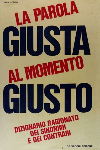 La parola giusta al momento giusto