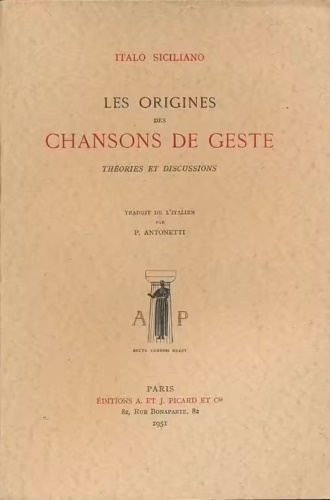 Les origines des Chansons de geste. Theories et discussions.