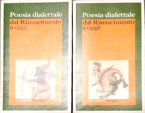 Poesia dialettale dal Rinascimento a oggi.