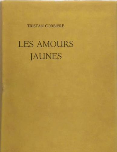 Les amours jaunes.