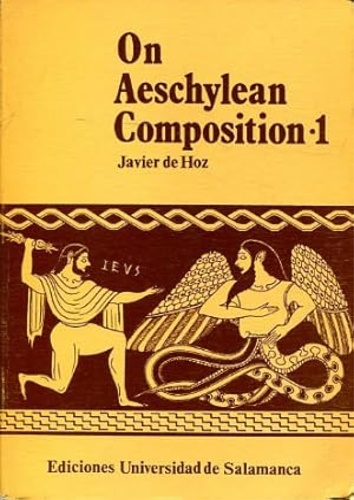 On Aeschylean Composition I.