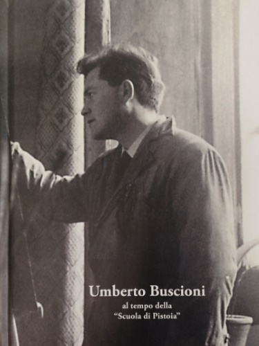 Umberto Buscioni al tempo della 