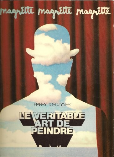 9782851190161-Magritte. Le veritable art de peindre.