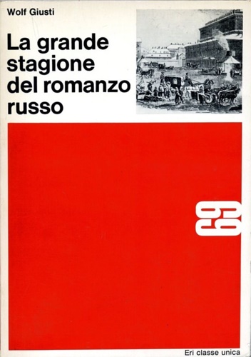 La grande stagione del romanzo russo.