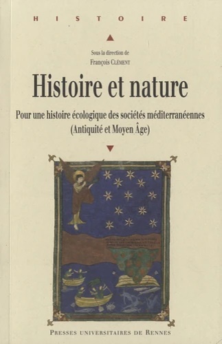 9782753517202-Histoire et nature - Pour une histoire écologique des sociétés méditerranéennes.