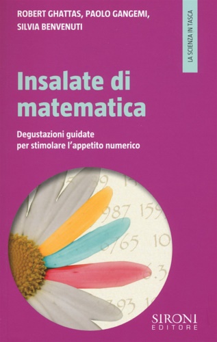 9788851802592-Insalate di matematica. Degustazioni guidate per stimolare l'appetito numerico.