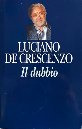 Il dubbio.