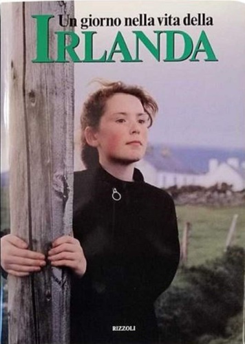 9788817246705-Un giorno nella vita dell'Irlanda.