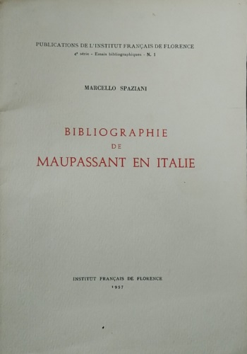 Bibliographie de Maupassant en Italie.