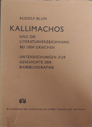 9783765706592-Kallimachos und die literaturverzeichnung bei den griechen. Untersuchungen Zur g