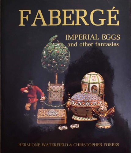 9780684159669-Faberge imperial eggs and other fantasies.