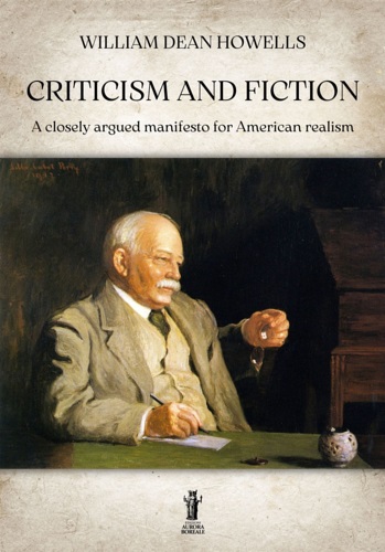 9791255041313-Criticism and fiction. A closely argued manifesto for American realism.