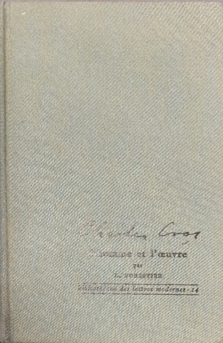 Charles Cros, l’homme et l’œuvre.