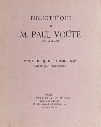 Bibliothéque de M.Paul Voute d'Amsterdam.