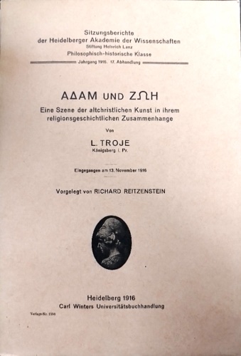 ADAM und ZOI. Eine Szene der altchristlichen Kunst in ihrem religionsgeschichtli