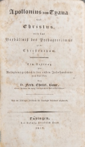 Apollonius von Tyana und Christus, oder das Verhältniss des Pythagoreismus zum C