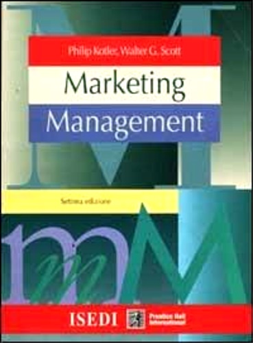 9788880080367-Marketing management. Analisi, pianificazione, attuazione e controllo.