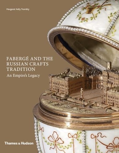 9780500480229-Fabergé and the Russian crafts tradition: an empire's legacy.