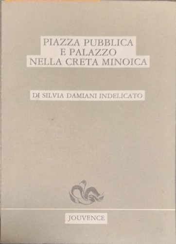 Piazza pubblica e palazzo nella Creta Minoica.