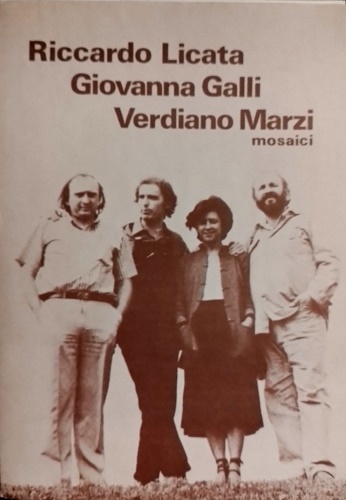 Riccardo Licata, Giovanna Galli,  Verdiano Marzi, mosaici.