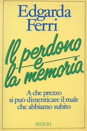 9788817532655-Il perdono e la memoria.