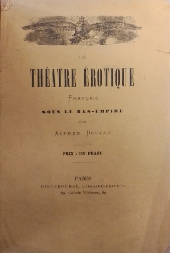 Le theatre erotique francais sous le bas empire.