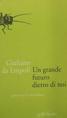 9788831764889-Un grande futuro dietro di noi.