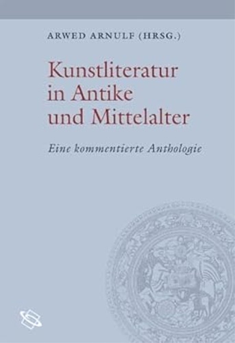 9783534174836-Kunstliteratur in Antike und Mittelalter: Eine kommentierte Anthologie.